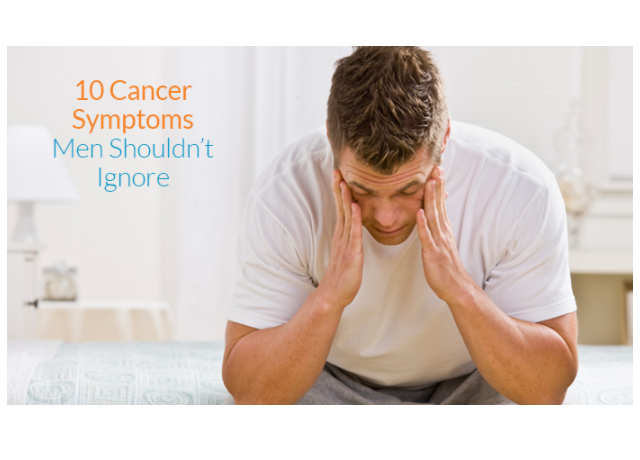 10 Cancer Symptoms Men Ignore